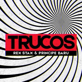 REX STAX FEAT. PRINCIPE BARU - TRUCOS